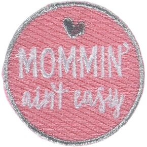 Simplicity Momin' Ain't Easy Iron On Applique Patch for Clothes, Backpacks, and Accessories, 1.75" D, Multicolor in Saudi Arabia