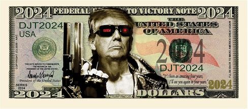 American Art Classics Donald Trump 2024 “Trumpinator I’ll Be Back" Limited Edition Novelty Dollar Bill - Limited Edition Novelty Dollar Bill. Full Color Front & Back Printing with Great Detail in Saudi Arabia