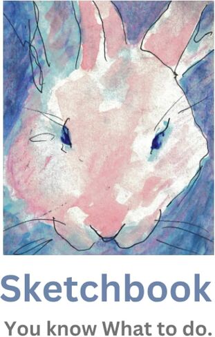 Bunny Sketchbook: Sketchbook with Bunny Cover, 120 Blank Pages to draw on. Ideal for Children and Adults in Saudi Arabia
