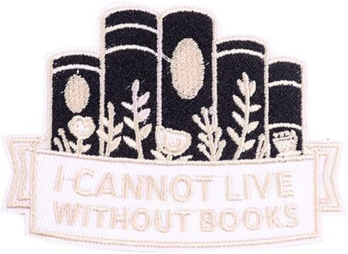 لا أستطيع العيش بدون كتب، خياطة/كي على رقعة التطريز، أزياء الرسوم المتحركة، عشاق الكتب، شارات صلبة للسترات، الجينز، حقيبة الظهر، القماش، حقيبة طية صدر السترة، قبعة، هدية للقراء، محبي الكتب، الطلاب in Kuwait