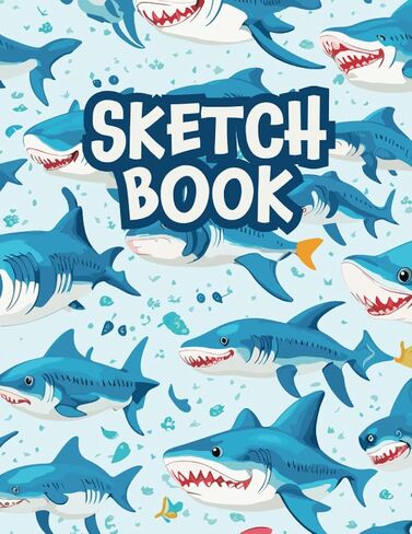 Sketchbook: Drawing Pad For Kids, Blank Paper Sketch Book for Drawing Practice, Sketchbook For Kids 9-12 (Size 8.5 x 11), Drawing Notebok with Sharks in Saudi Arabia