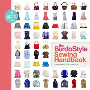 دليل الخياطة BurdaStyle: 5 أنماط رئيسية، 15 مشروعًا إبداعيًا