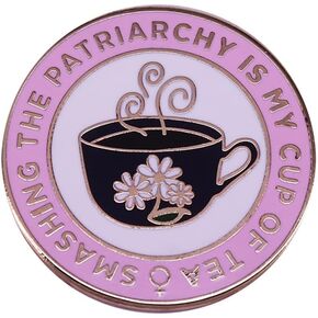 كسر البطريركية هو هوايتي المينا بروش دبابيس فنجان الشاي النسوي بروش معدني طية صدر السترة دبوس متعة التورية الفن التلبيب شارة دبوس امرأة الطاقة الملحقات مجوهرات لحقائب الظهر شارة مجوهرات للنساء in Kuwait