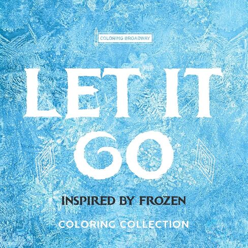 تلوين برودواي - صفحات تلوين مستوحاة من فروزن (مجموعة من 4)، بضائع موسيقية Let It Go، مطبوعة على ورق غير لامع (8 1/2 بوصة × 11 بوصة)، هدية مثالية لمحبي مسرح برودواي in Kuwait