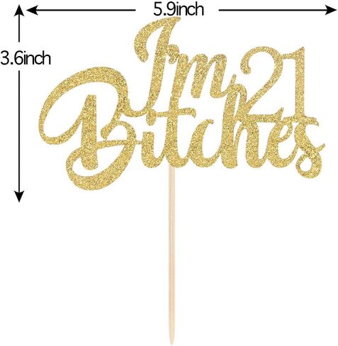 Gold Glitter I'm 21 Bitches Cake Topper Happy 21st Birthday Cake Topper Hello 21 Cheers to 21 Years Funny Birthday Theme Party Decorations in Kuwait