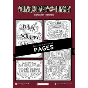 Coloring Broadway - Hamilton Inspired Coloring Pages (Set of 4), Young, Scrappy & Hungry Musical Merchandise, Printed on Matte Card Stock (8 1/2" x 11"), Ideal Gift for a Broadway Theater Lover