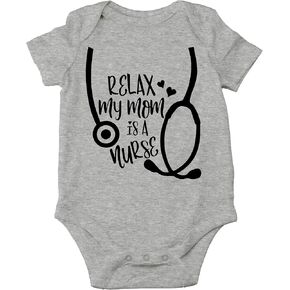 CBTwear Relax My Mom Is a Nurse Funny Baby Bodysuit in Kuwait