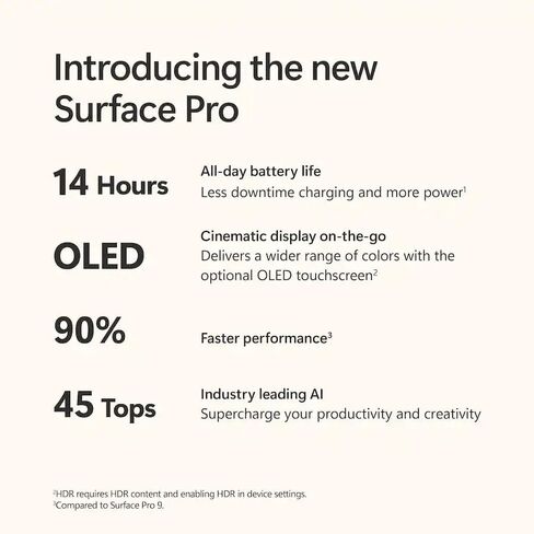 كمبيوتر لوحي Microsoft Surface Pro 13 بوصة 3K 120 هرتز OLED يعمل باللمس 2 في 1، 12 نواة Snapdragon 45 Tops NPU، ذاكرة الوصول العشوائي 16 جيجابايت 1 تيرابايت SSD، لوحة مفاتيح بإضاءة خلفية، قلم، MS 365، بطارية 14 ساعة، Copilot+، Win 11 Pro in Saudi Arabia