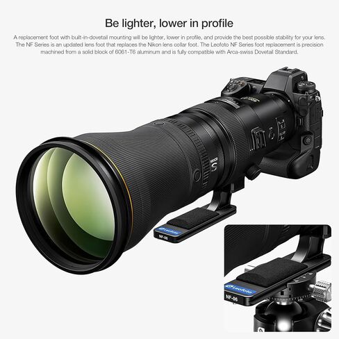 قدم بديلة Leofoto NF-06 لكاميرا Nikon Z 800mm f/6.3 VR S وNikon Z 400 f/2.8 TC VR S وNikon Z 600mm f/4 TC VR S in Saudi Arabia