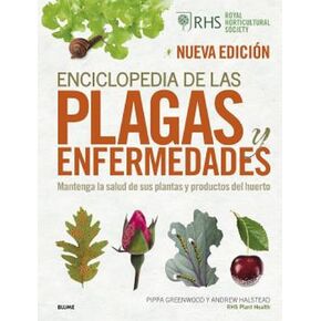 Enciclopedia de las plagas y enfermedades (2022): Mantenga la salud de sus plantas y productos del huerto