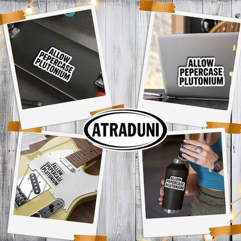(3Pcs) Allow Pepercase Plutonium Stickers Funny Geek Science Quote Humor Gifts Waterproof Vinyl Decals for Laptop Water Bottle Car Size 2" x 3" in Kuwait