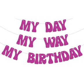 My Day My Way My Birthday Banner, Funny Birthday Decorations, Happy Birthday Sign for Birthday Decor, Birthday Party Backdrop Decor Rose Red