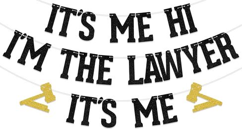 لافتة It's Me Hi I'm the Lawy It's Me، تهنئة المحامي، لوازم تزيين حفلات التخرج باللون الأسود in Saudi Arabia