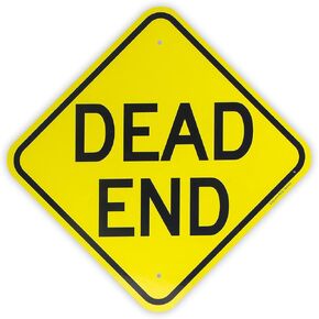 Dead End Sign，- 12"x 12" - .040 Aluminum Reflective Sign Rust Free Aluminum-UV Protected and Weatherproof