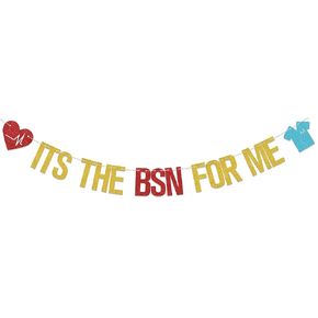 Its the BSN for Me Banner, Nurse Grad Decorations, Nursing School Survivor, Congrats Nurse 2024 Party Decor Supplies Gold Red Blue
