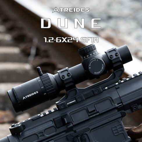 ATREIDES 1.2-6X24 SFP Dune Riflescope، بصريات صيد أنبوبية 30 مم مع حامل نطاق السكك الحديدية 20 مم in Kuwait