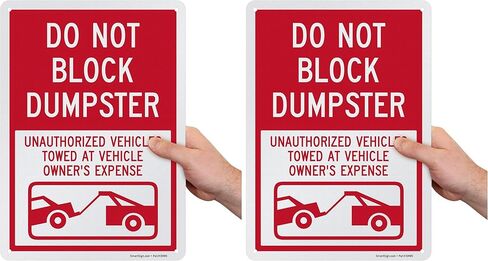 علامة SmartSign "Do Not Block Dumpster - مركبات غير مصرح بها تقطير في مالك السيارة" | ألومنيوم عاكس 10" x 14" in Kuwait