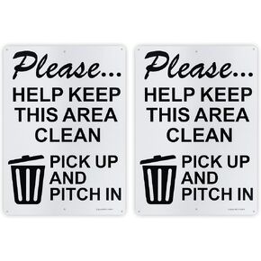 Please Help Keep This Area Clean, Pick Up And Pitch In Sign,- 10"x 14" - .040 Aluminum Reflective Sign Rust Free Aluminum-UV Protected and Weatherproof in Kuwait