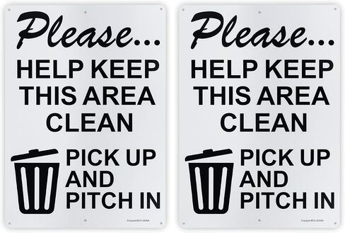 Please Help Keep This Area Clean, Pick Up And Pitch In Sign,- 10"x 14" - .040 Aluminum Reflective Sign Rust Free Aluminum-UV Protected and Weatherproof in Kuwait