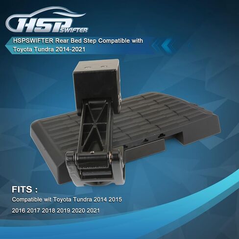HSPSWIFTER Rear Bed Step Compatible with Toyota Tundra 2014 2015 2016 2017 2018 2019 2020 2021 Folding Truck Step Bumper Tailgate Step Replace# PT392-34140 75316-01A (2014-2021 Tundra) in Saudi Arabia