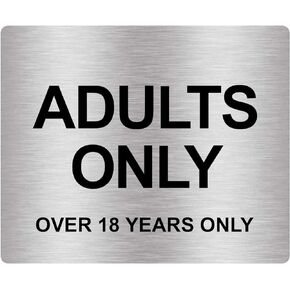 ADULTS ONLY (Over 18 Years Only), Adhesive Sticker Notice Door Security Sign, SILVER with Black Text and Graphics (Size 4.7" W x 3.9" H)