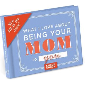 Knock Knock What I Love about Being Your Mom (for Daughter/Son) Fill in the Love Book Fill-in-the-Blank Gift Journal, 4.5 x 3.25-inches