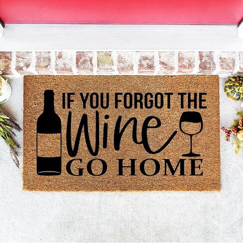 Doormat If You Forgot The Wine, Go Home | Funny Welcome Mat Door Gift Closing stk3110 in Saudi Arabia