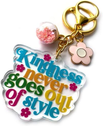 Kindness Never Goes Out Of Style Keychain by Adore By Nat - Inspirational Motivational Flower Acrylic Charm Keyring in Saudi Arabia