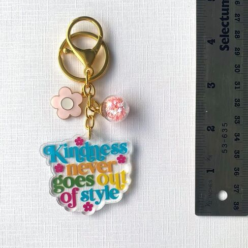 Kindness Never Goes Out Of Style Keychain by Adore By Nat - Inspirational Motivational Flower Acrylic Charm Keyring in Saudi Arabia