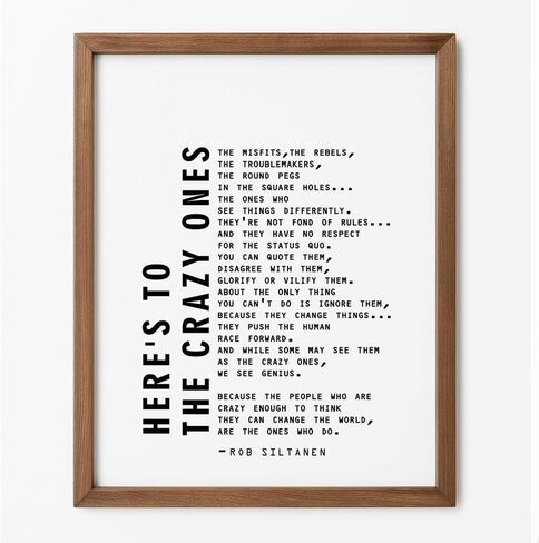 "Here's to the Crazy Ones, the Misfits" Rob Siltanen Motivational Wall Art Print,- Unique Room Decorations for Office, Studio,Den,Gift for Entrepreneur, Boss Frame NOT INCLUDED (8x10 Inches) in Saudi Arabia