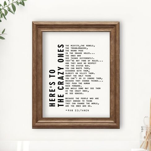 "Here's to the Crazy Ones, the Misfits" Rob Siltanen Motivational Wall Art Print,- Unique Room Decorations for Office, Studio,Den,Gift for Entrepreneur, Boss Frame NOT INCLUDED (8x10 Inches) in Saudi Arabia