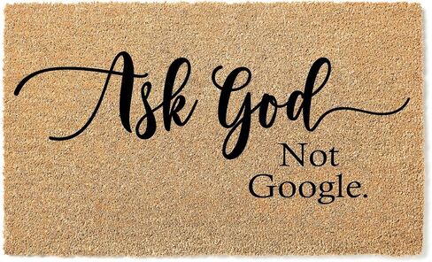 ممسحة أرجل Ask God Not Google - سجادة ترحيب دينية 100% من جوز الهند سميكة ومتينة مصنوعة في الولايات المتحدة الأمريكية ديكور ملهم للباب الأمامي STK 1396 in Saudi Arabia