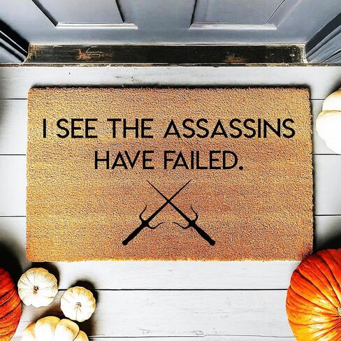 Doormat I See The Assassins Have Failed | Funny Go Away Welcome Mat Door Gift Home stk1943 in Saudi Arabia