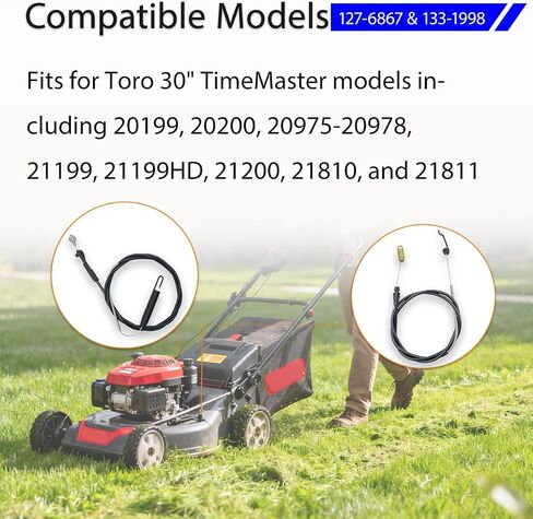 127-6867 Traction Cable and 133-1998 Brake Cable Replacement for Toro 30" TimeMaster Models 20199, 20200, 20975, 20976, 20977, 20978, 21199, 21199HD, 21200, 21810, 21811 Lawn Mower Parts in Saudi Arabia