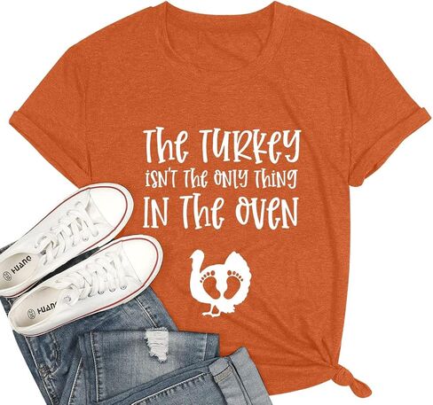 Thanksgiving Pregnant T Shirt Women The Turkey Ain't The Only Thing in The Oven Shirt Maternity Funny Graphic Tops in Saudi Arabia