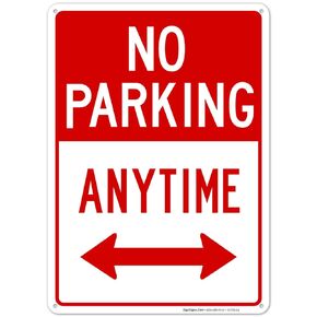 No Parking Anytime Sign, with Arrows 10x14 Inches, Rust Free .040 Aluminum, Fade Resistant, Made in USA by Sigo Signs