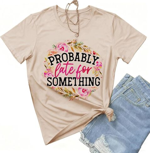 Probably Late for Something Shirt for Women Workout Short Sleeveless Graphic Athletic Comfy Cotton Tee Tops in Saudi Arabia