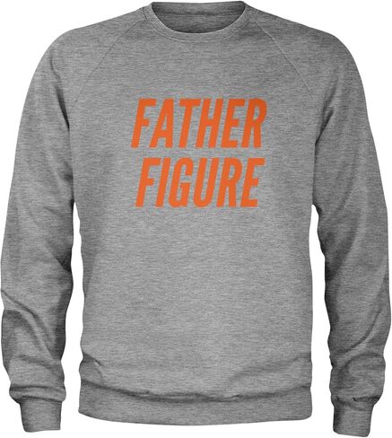 Father Figure Adult Crewneck Sweatshirt, Soft Fleece, Graphic Pullover in Saudi Arabia