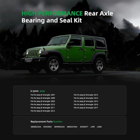Rear Axle Bearing and Seal Kit,Compatible with Jeep JK Wrangler 2007 2008 2009 2010 2011 2012 2013 2014 2015 2016 2017,OE#68008523AA,83503064,68499023AA,68003270AA, 83503077,u399, u360l in Saudi Arabia