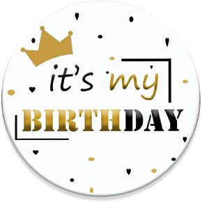 Its My Birthday Pin, 2.3in Happy Birthday Button Pin for Women Men, Birthday Girl Pin Birthday Boy Pin for Girls Boys, White and Gold Pinback Badge Birthday Gift for 10th, 15th, 18th, 20th etc