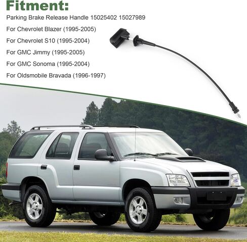Parking Brake Release Handle 15025402 15027989 for 1995-2004 Chevrolet S10/GMC Sonoma,1995-2005 Chevrolet Blazer/GMC Jimmy,Oldsmobile Bravada 1996-1997 in Saudi Arabia