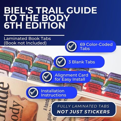علامات تبويب الكتب المغلفة لدليل Biel's Trail إلى الجسم، الإصدار السادس - علامات تبويب لاصقة مرمزة بالألوان وقابلة لإعادة تعيين موضعها - تتضمن بطاقة محاذاة وعلامات تبويب فارغة للأقسام المخصصة (الكتاب غير مضمن) in Saudi Arabia
