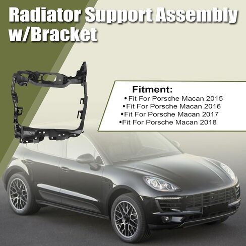 Priprilod Radiator Support Assembly w/Bracket Right Passager Side Center，Compatible With Porsche Macan 2015 2016 2017 2018#95B805594 in Saudi Arabia