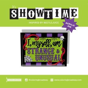Musical I Myself and Strange & Unusual Acrylic PIN | 1 Individual ACRYLIC PIN by Coloring Broadway | Inspired by Beetlejuice - Laser Cut - High Definition (1.5" x 1.15")
