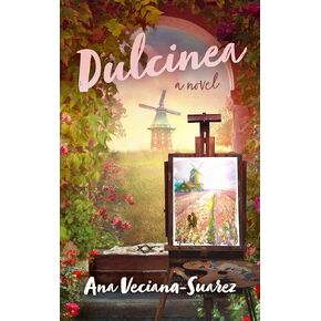 Dulcinea: A Novel