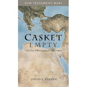 CASKET EMPTY: New Testament Maps
