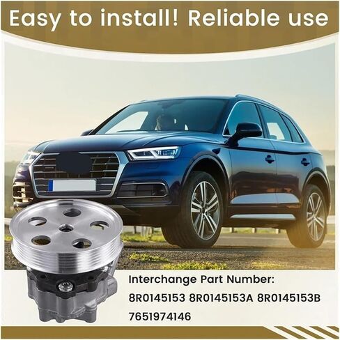 Car Power Steering Pump 8R0145153 7651974159 Compatible For Q5 2.0TFSI 8R0145153C 8R0145153D 8R0145153A 8R0145153B 7651974146 in Saudi Arabia