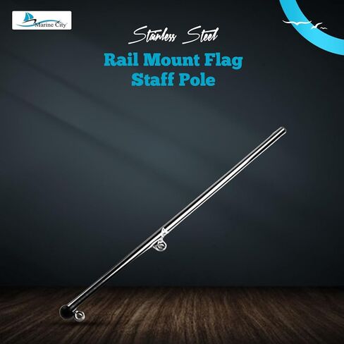 MARINE CITY 316 Stainless Steel Rail Mount Flag Staff Pole - Bright Polished Finish, 32 Inches - Ideal for Boats, Yachts, Marines, RVs, Fishing Boats in Saudi Arabia