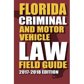 Florida Criminal Law and Motor Vehicle Field Guide (2017) in Saudi Arabia