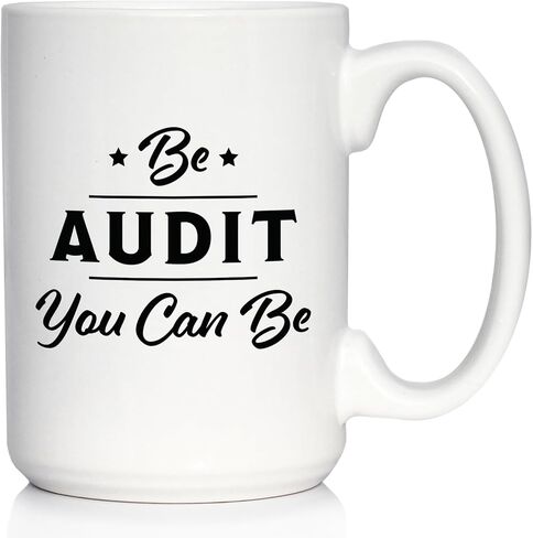 Be Audit You Can Be - Funny Accounting Coffee Mug Gift for Accountants - Large 15oz White Ceramic Mug in Saudi Arabia